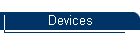 Devices